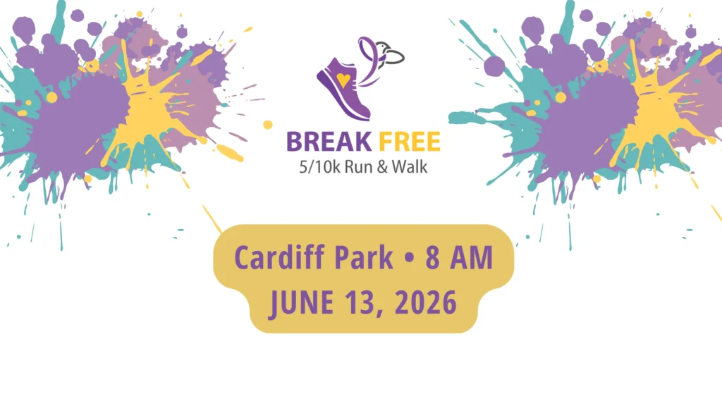 Break Free 5/10k Run and Walk. Cardiff Park, 8 AM, June 13, 2026.